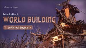 Wingfox E28093 Introduction to World Building in Unreal Engine